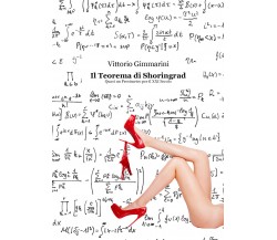 Il Teorema di Shoringrad - Quasi un Prosimetro per il XXI Secolo di Vittorio Gim