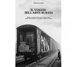 Il Viaggio dell’Arte Rubata. Ricerca e restituzione delle opere d’arte trafugate