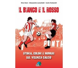 Il bianco e il rosso -Rino Gissi, Alessandro Lancellotti, Carlo Fontanelli-2019 