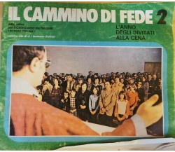 Il cammino di fede 2: l’anno degli invitati alla cena - ER