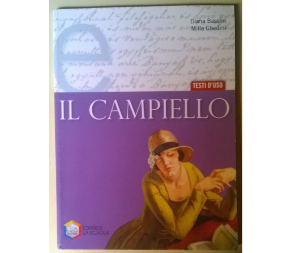 Il campiello. Tomo E: Testi d’uso - Bassini, Ghedini - La Scuola, 2009 - L