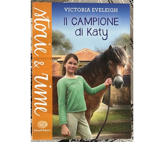 Il campione di Katy di Victoria Eveleigh, 2014, Einaudi Ragazzi