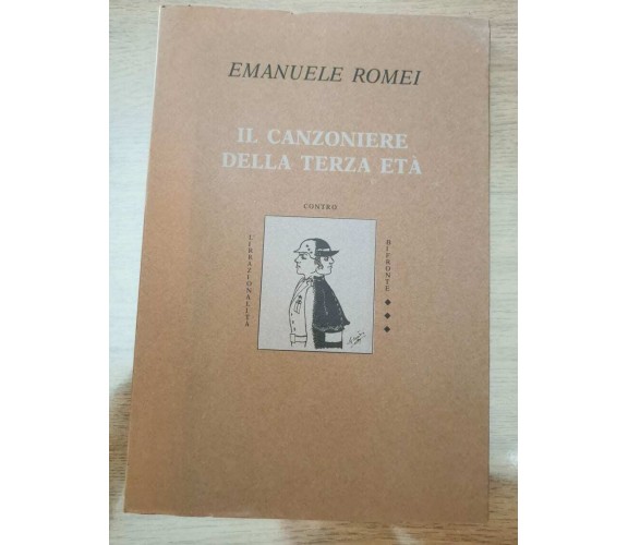 Il canzoniere della terza età - E. Romei - 1984 - AR