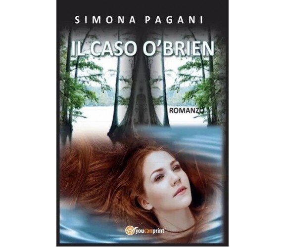 Il caso O’Brien di Simona Pagani, 2022, Youcanprint