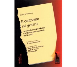 Il centrismo sui generis la polemica contro Maitan e la Quarta Internazionale, 1