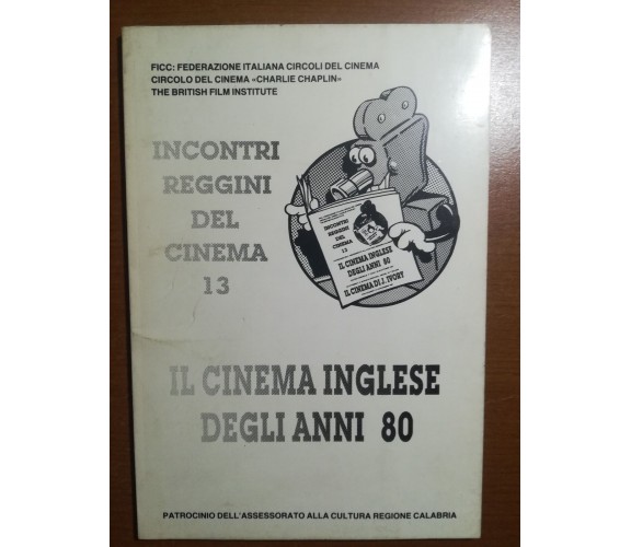 Il cinema inglese degli anni 80 - AA.VV - FICC - 1987 -  M