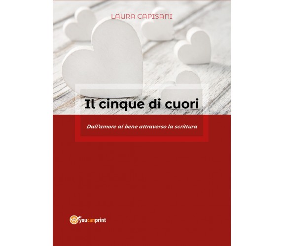 Il cinque di cuori - Dall’amore al bene attraverso la scrittura - ER