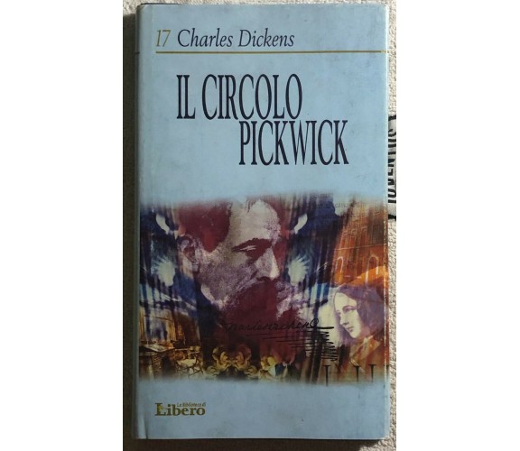 Il circolo Pickwick di Charles Dickens,  2003,  Libero