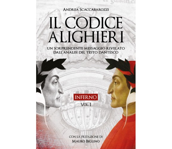 Il codice Alighieri di Andrea Scaccabarozzi,  2020,  Youcanprint