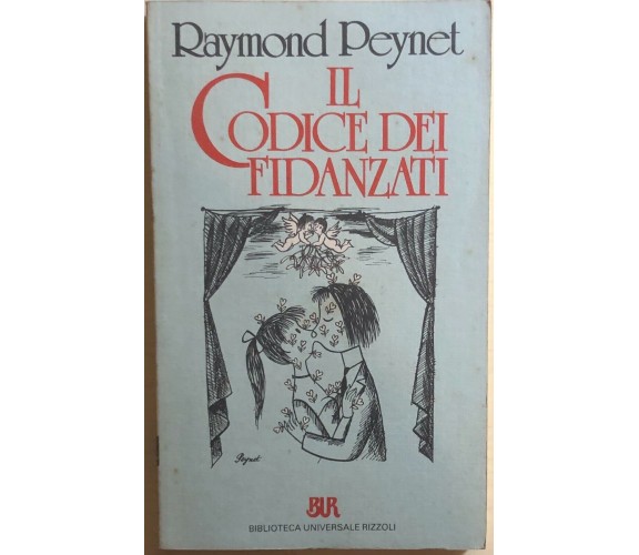 Il codice dei fidanzati di Raymond Peynet, 1986, Rizzoli