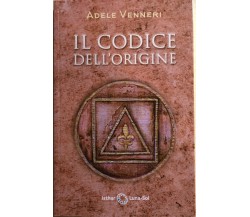 Il codice dell'origine di Adele Venneri, 2020, Isthar Luna-Sol