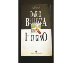 Il cugino/ L’anello del capitano - Bellezza/ Reina,  Alfredo Guida Editore - P