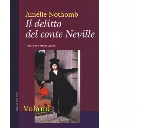 Il delitto del conte Neville di Amélie Nothomb, 2016, Voland