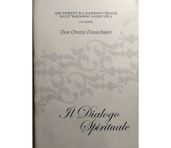 Il dialogo spirituale di Don Orazio Finocchiaro, 2003, Arcipretura Parrocchiale 