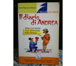  Il diario di Andrea	 di Jean-françois Meurs,  1999,  Elledici -F