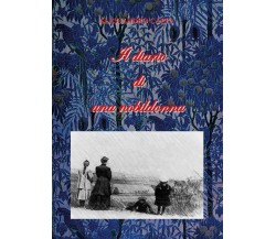 Il diario di una nobildonna	 di Alessandro Cappa,  2017,  Youcanprint