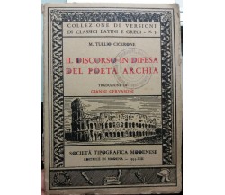 Il discorso in difesa del poeta Archia - M. Tullio Cicerone - STM - 1935 - G