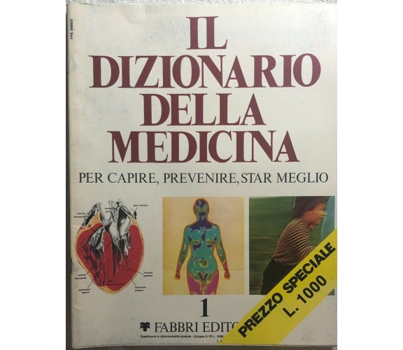 Il dizionario della medicina n.1 di Aa.vv.,  1980,  Fabbri Editori