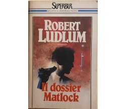 Il dossier Matlock di Robert Ludlum, 1991, Rizzoli