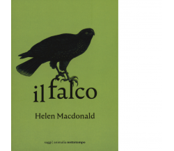 Il falco di Helen MacDonald - Nottetempo, 2019