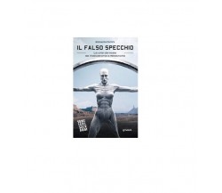 Il falso specchio - Edoardo Ferrini,  2020,  Youcanprint