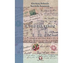 Il filo del tempo	 di Gloriana Orlando,  Algra Editore