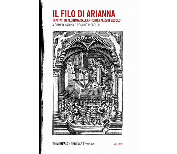 Il filo di Arianna. vol.1 - S. Piccolini, R. Piccolini - Mimesis, 2018