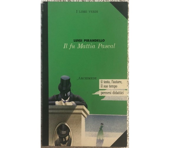 Il fu Mattia Pascal di Luigi Pirandello,  1993,  Archimede