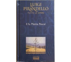 Il fu Mattia Pascal di Luigi Pirandello, 2004, Fabbri Editori