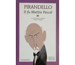 Il fu Mattia Pascal di Luigi Pirandello, 2019, Newton Compton Editori -D