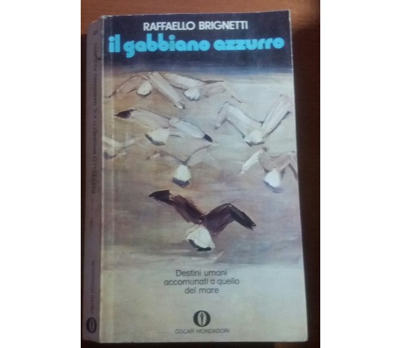 Il gabbiano azzurro - Raffaello Brignetti - Mondadori - 1973 -M