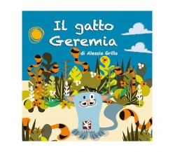 Il gatto Geremia	 di Alessio Grillo,  2020,  Algra Editore