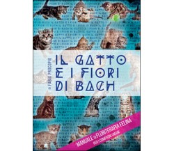 Il gatto e i fiori di Bach	 di Fabio Procopio,  2016,  Youcanprint