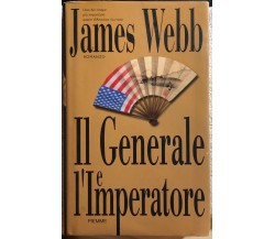 Il generale e l’imperatore di James Webb,  2000,  Piemme