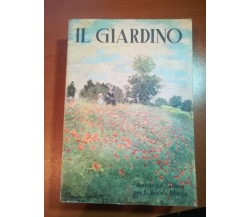 Il giardino - Delia Sorgenti - Mondadori - 1955 - M