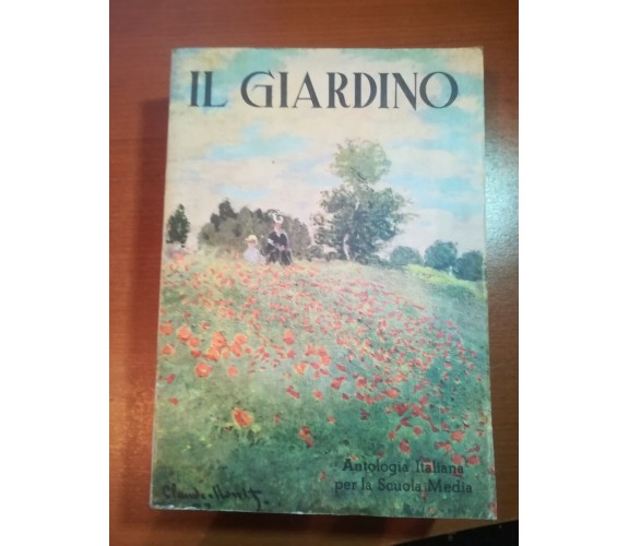 Il giardino - Delia Sorgenti - Mondadori - 1955 - M