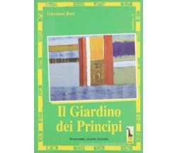 Il giardino dei principi di Giovanni Buzi,  2000,  Massari Editore