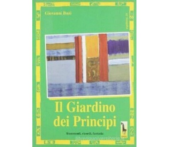 Il giardino dei principi di Giovanni Buzi,  2000,  Massari Editore