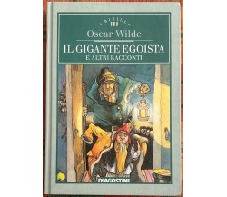 Il gigante egoista e altri racconti di Oscar Wilde, 2005, Deagostini