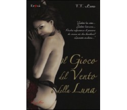 Il gioco del vento e della luna - Francesca Ferreri Luna - Pizzo Nero