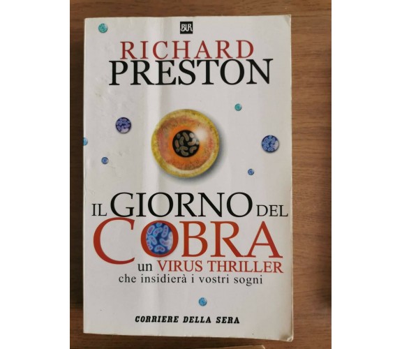 Il giorno del cobra - R. Preston - Corriere della sera - 1999 - AR