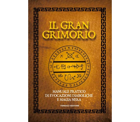 Il gran grimorio - AA.VV. - Fanucci, 2020