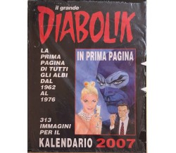 Il grande Diabolik, la prima pagina di tutti gli albi dal 1962 al 1976 di Aa.vv.