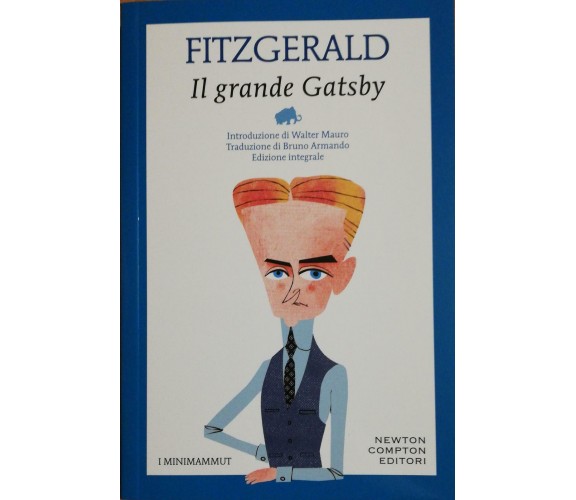 Il grande Gatsby di Francis Scott Fitzgerald,  2019,  Newton Compton Editori -D