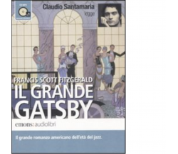 Il grande Gatsby letto da Claudio Santamaria. Audiolibro - Emons, 2011