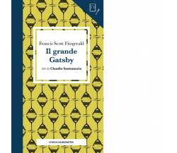 Il grande Gatsby letto da Claudio Santamaria. Con audiolibro di Francis Scott 