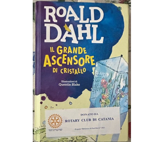 Il grande ascensore di cristallo di Roald Dahl, 2016, Salani Editore