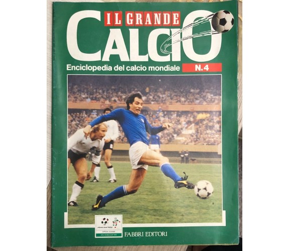 Il grande calcio. Enciclopedia del calcio mondiale n. 4 di Aa.vv.,  1998,  Fabbr