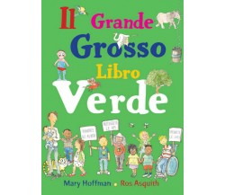 Il grande grosso libro verde - Mary Hoffman,  2020,  Lo Stampatello