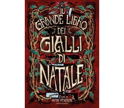 Il grande libro dei gialli di Natale -  O. Penzler - Mondadori, 2020